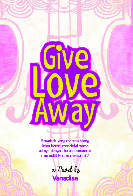Sampul buku Give Love Away