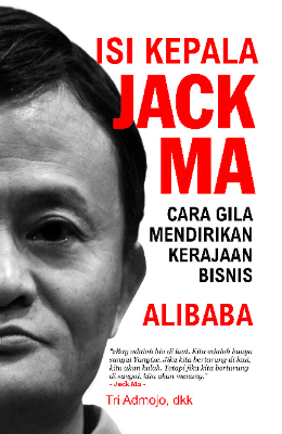 Sampul buku Isi Kepala JACK MA (...